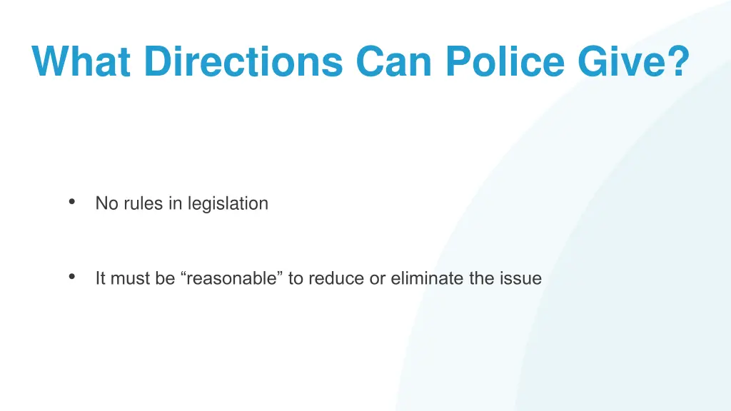 what directions can police give