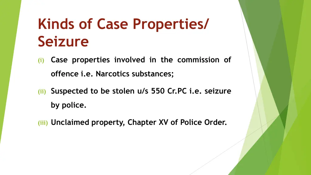 kinds of case properties seizure