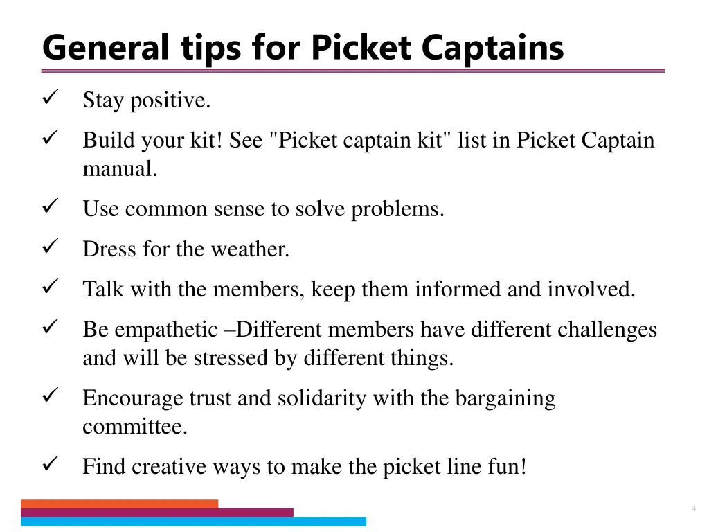 general tips for picket captains