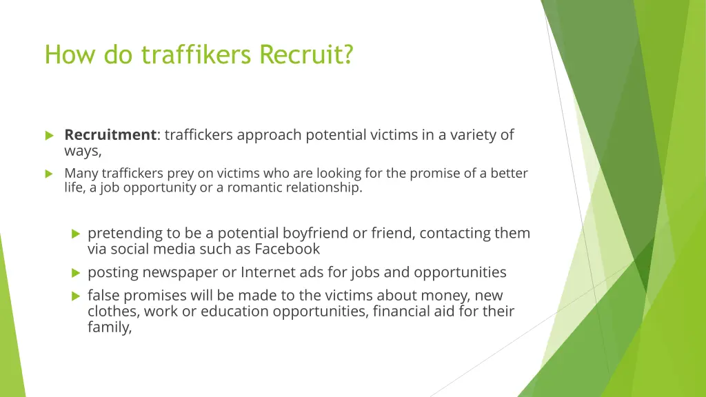 how do traffikers recruit