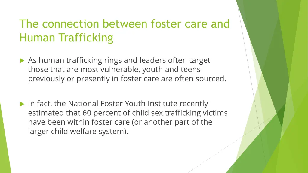 the connection between foster care and human