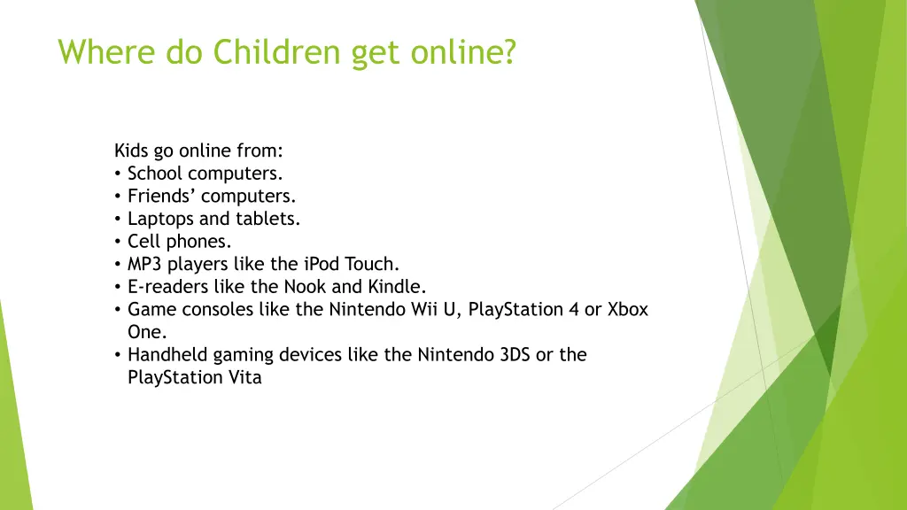 where do children get online