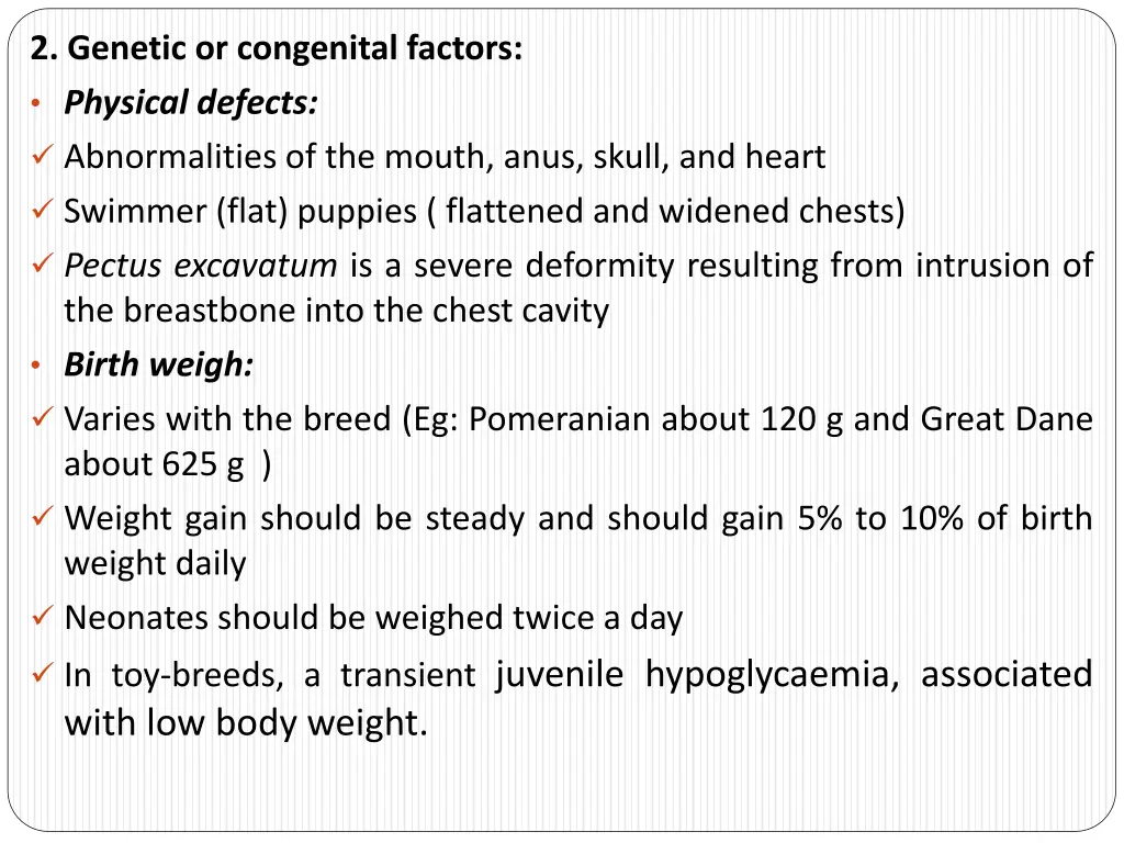 2 genetic or congenital factors