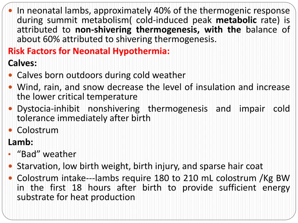 in neonatal lambs approximately