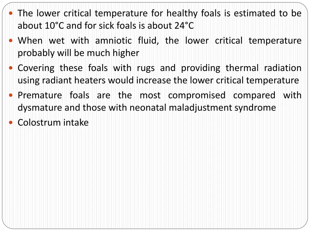 the lower critical temperature for healthy foals