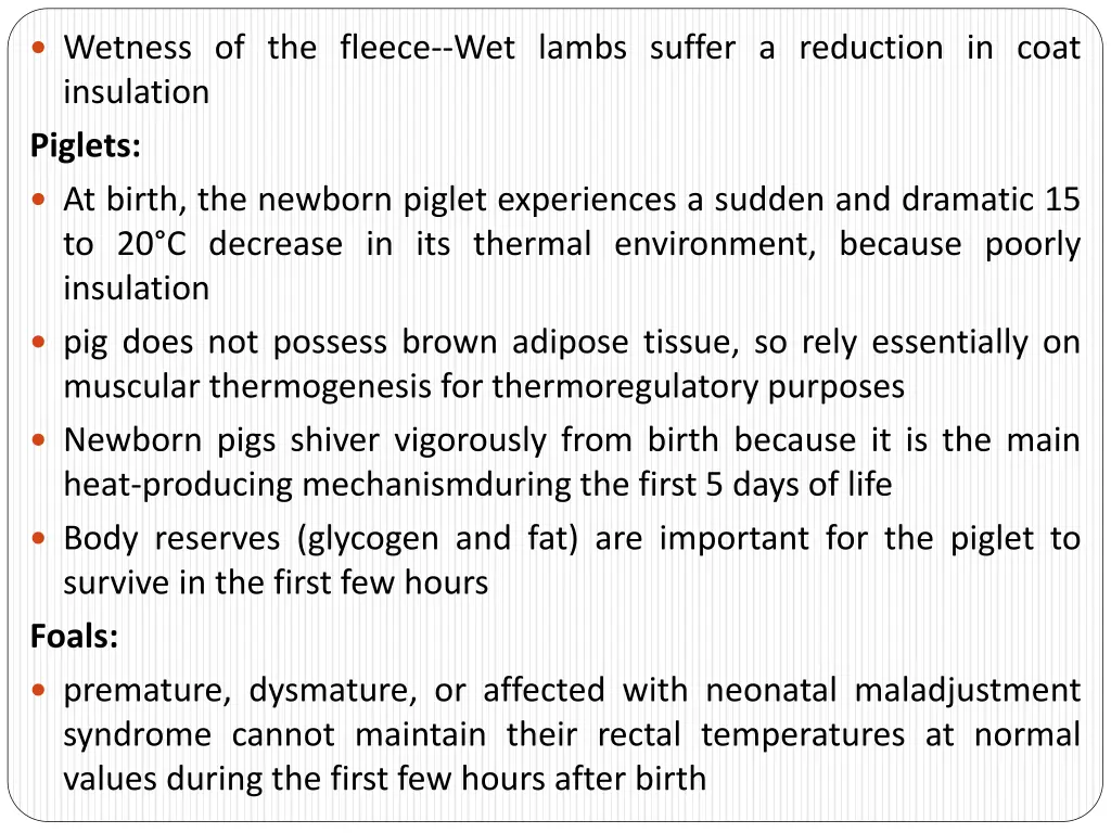 wetness of the fleece wet lambs suffer