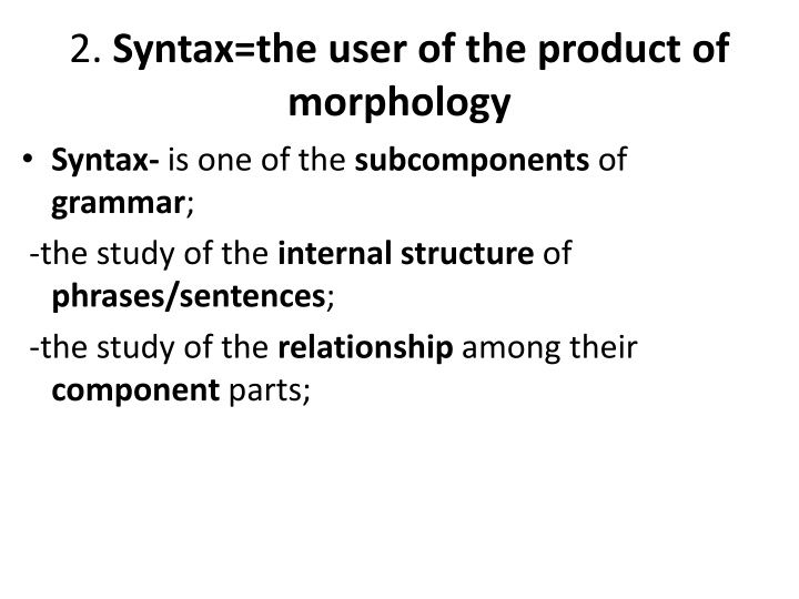 2 syntax the user of the product of morphology