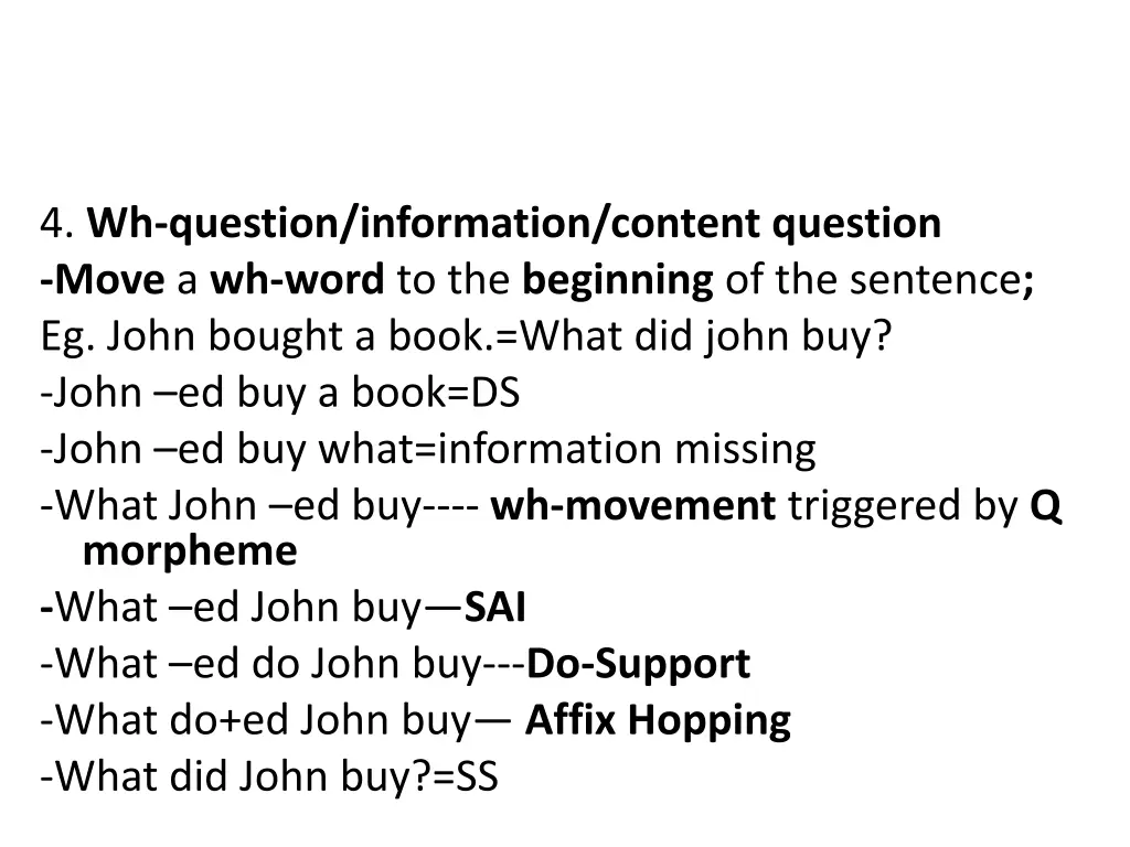 4 wh question information content question move