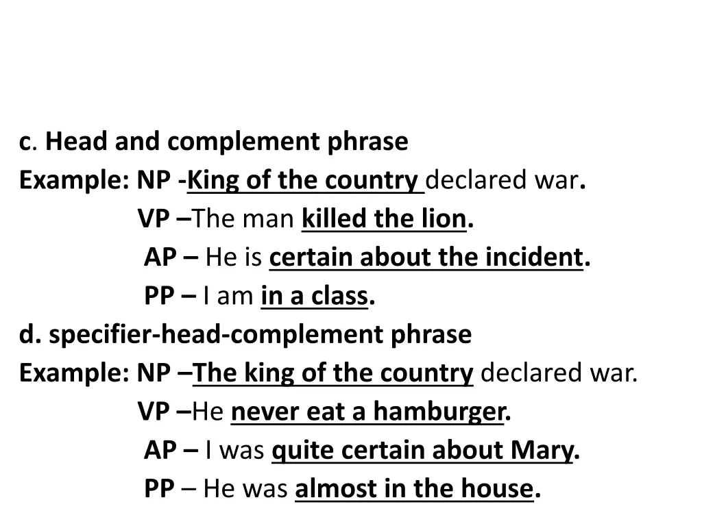 c head and complement phrase example np king