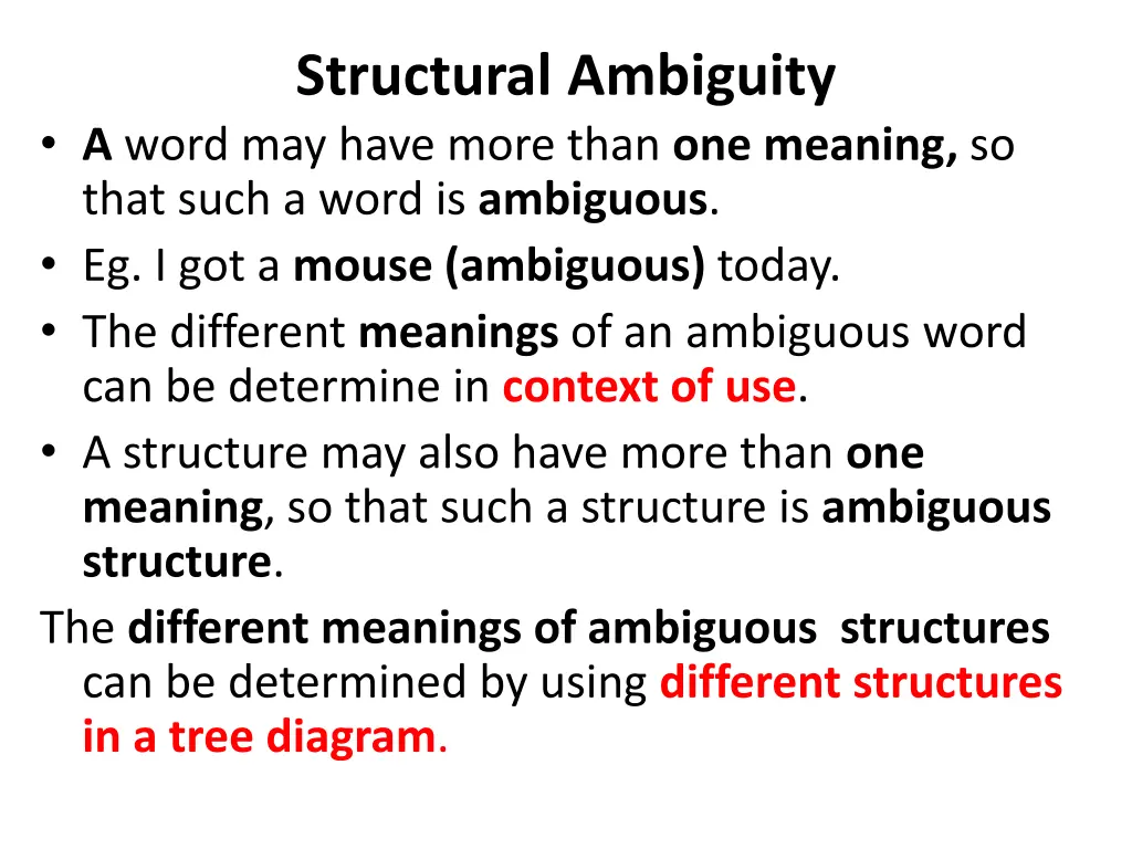 structural ambiguity a word may have more than