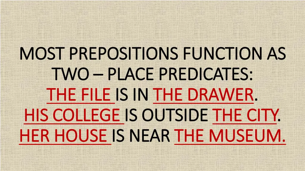 most prepositions function as most prepositions