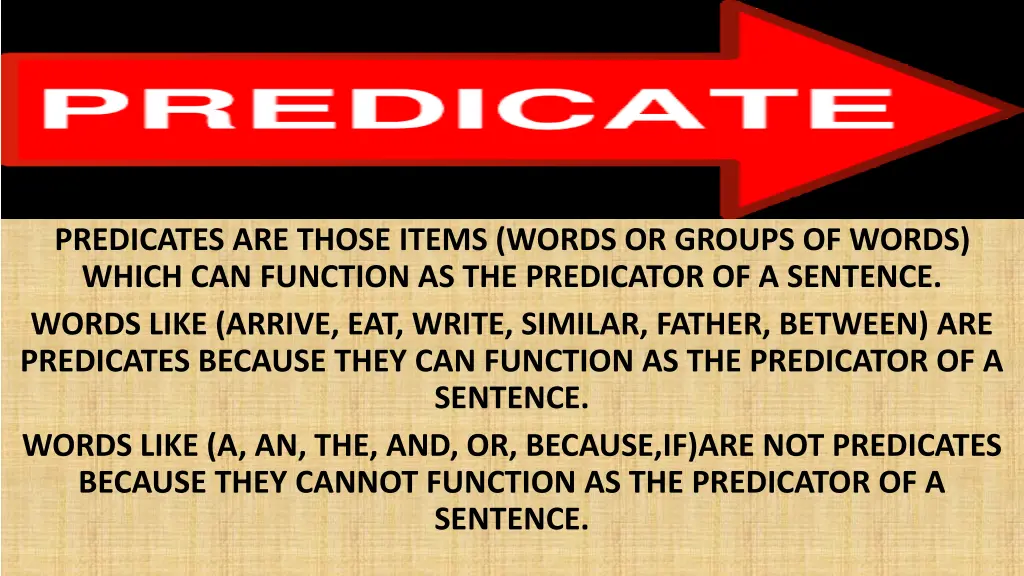 predicates are those items words or groups