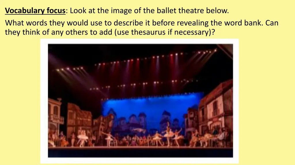 vocabulary focus look at the image of the ballet