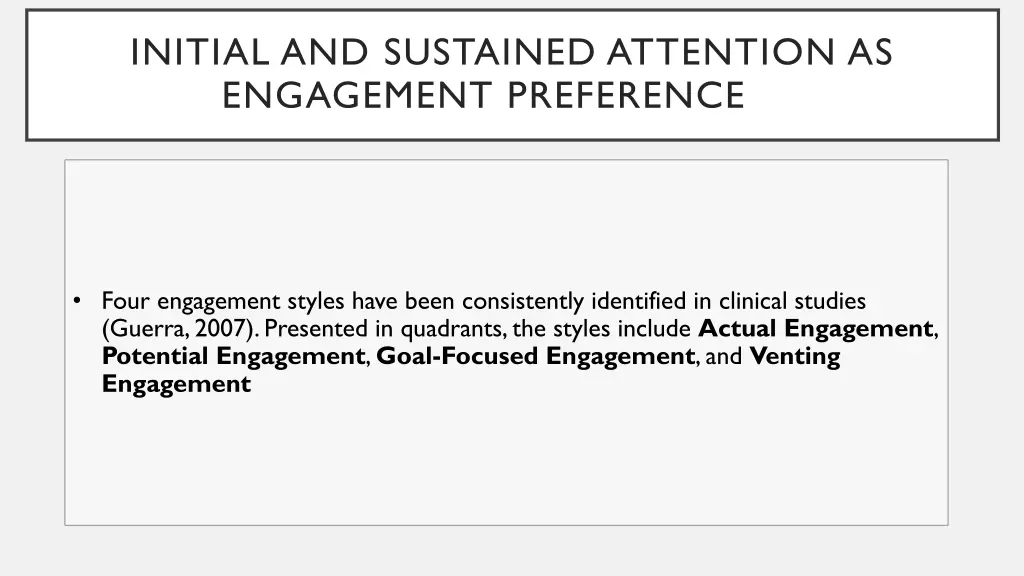 initial and sustained attention as engagement