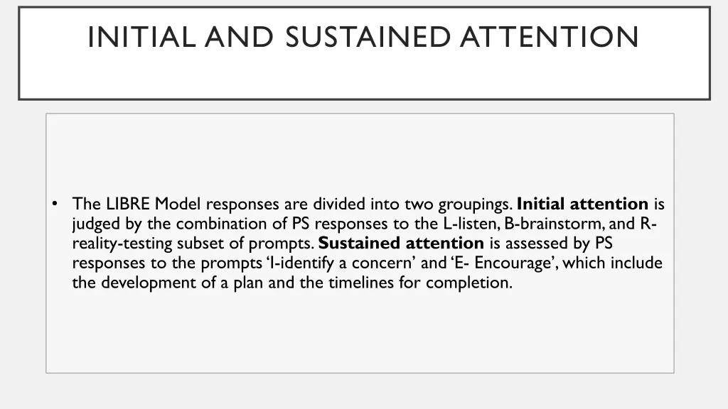 initial and sustained attention styles