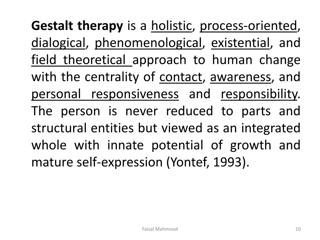 gestalt therapy is a holistic process oriented