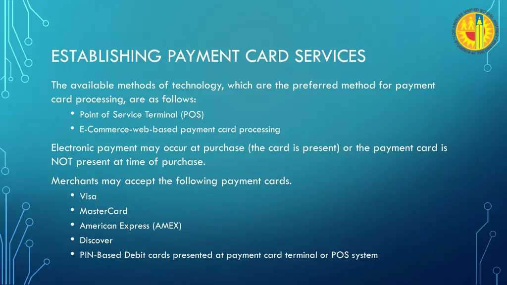 establishing payment card services