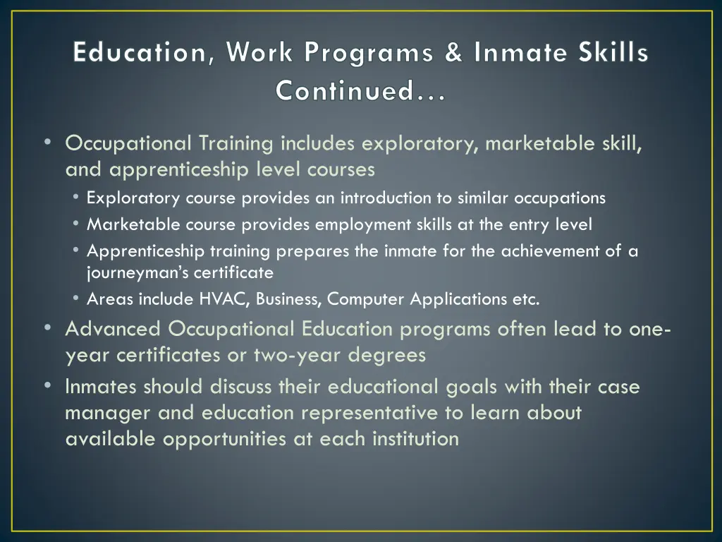 education work programs inmate skills continued 1