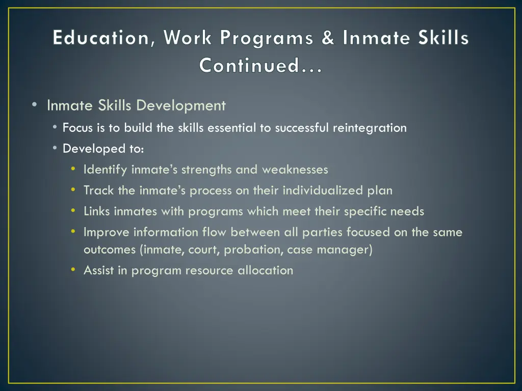 education work programs inmate skills continued