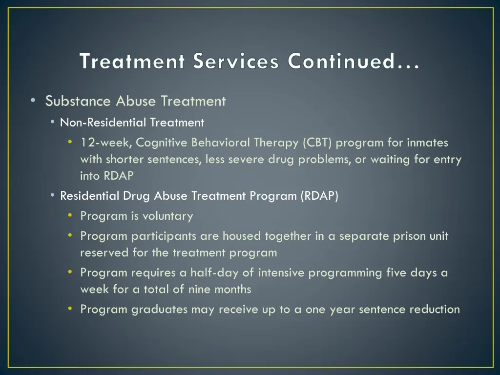 treatment services continued