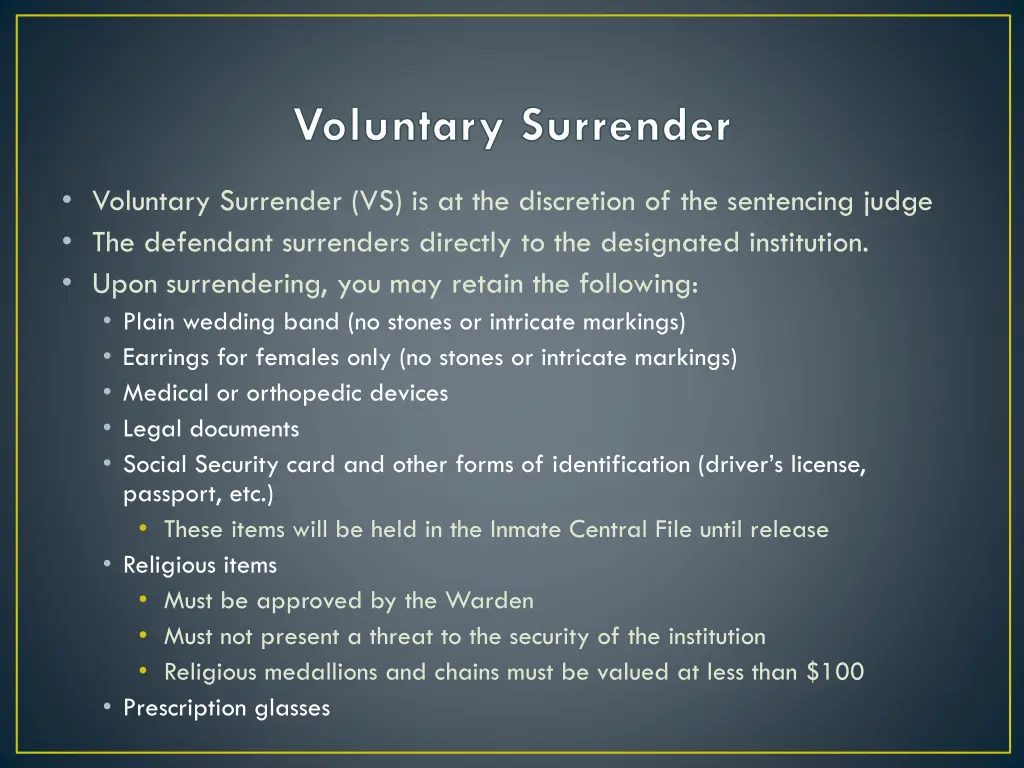 voluntary surrender