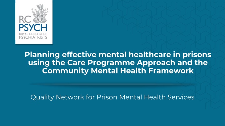 planning effective mental healthcare in prisons