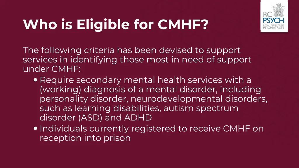 who is eligible for cmhf