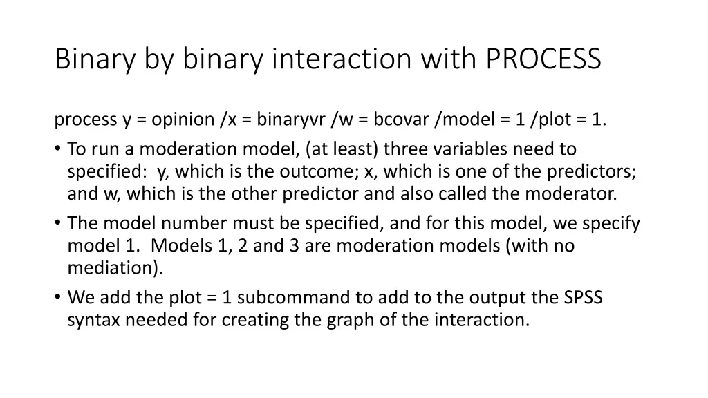 binary by binary interaction with process