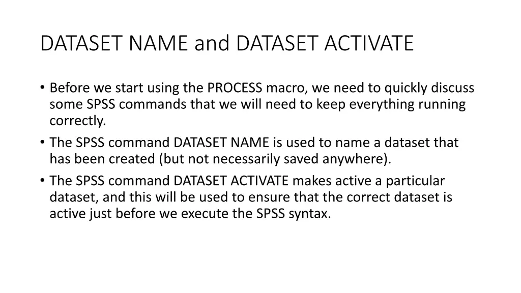 dataset name and dataset activate