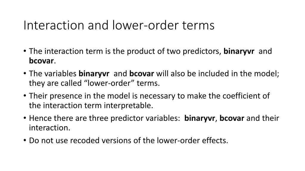 interaction and lower order terms