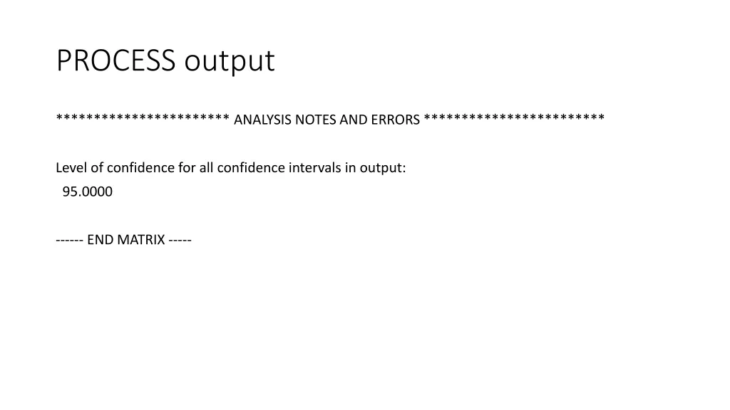 process output 4