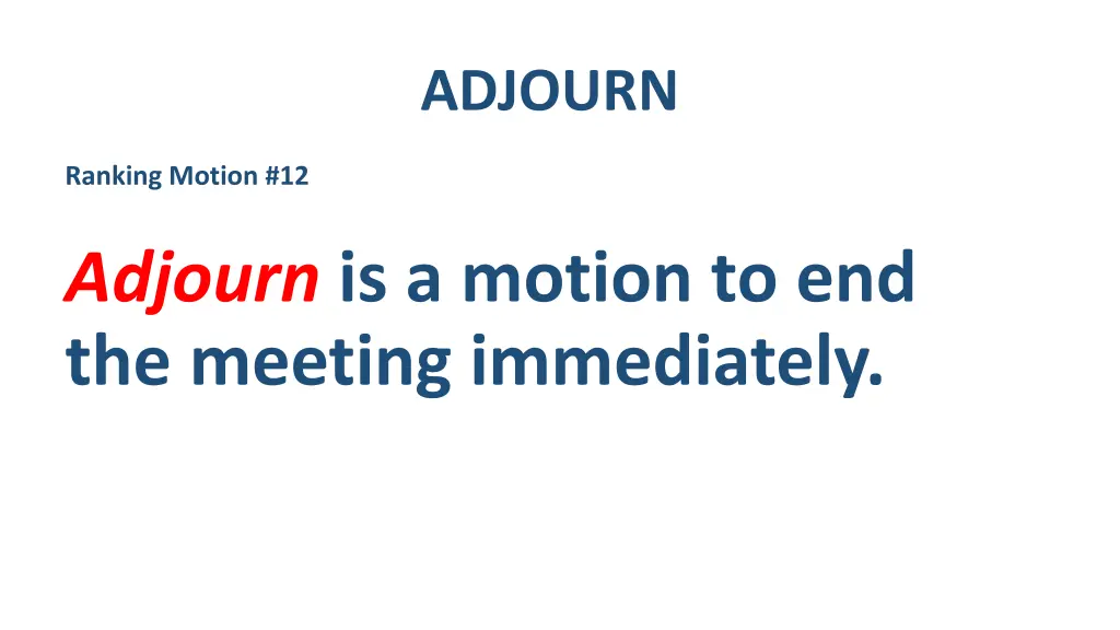 adjourn