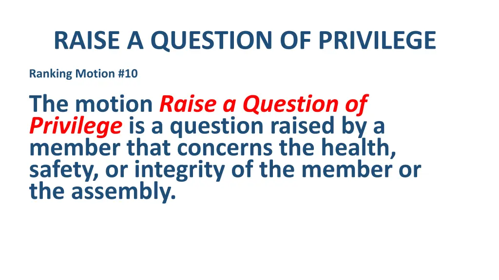 raise a question of privilege