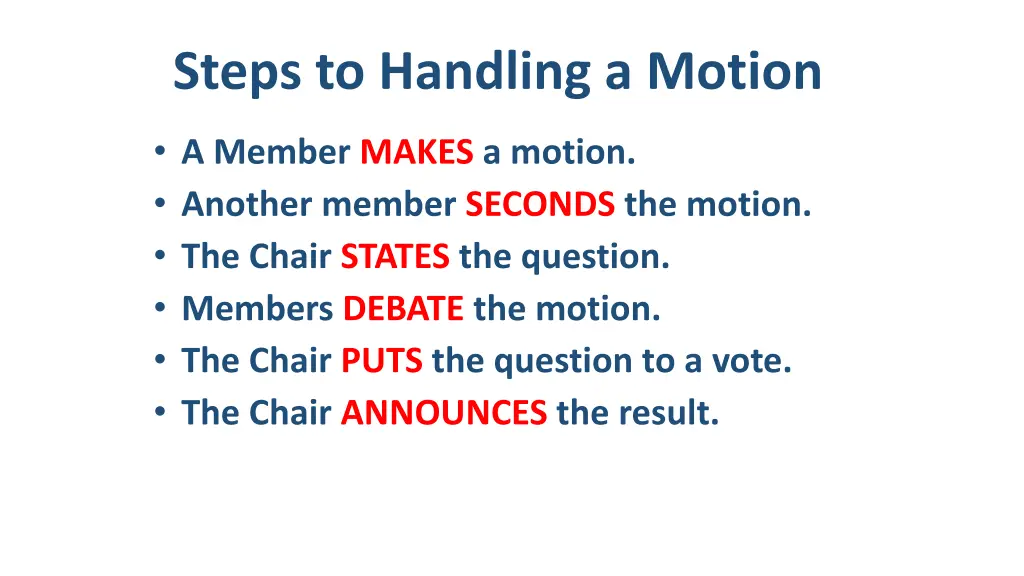 steps to handling a motion