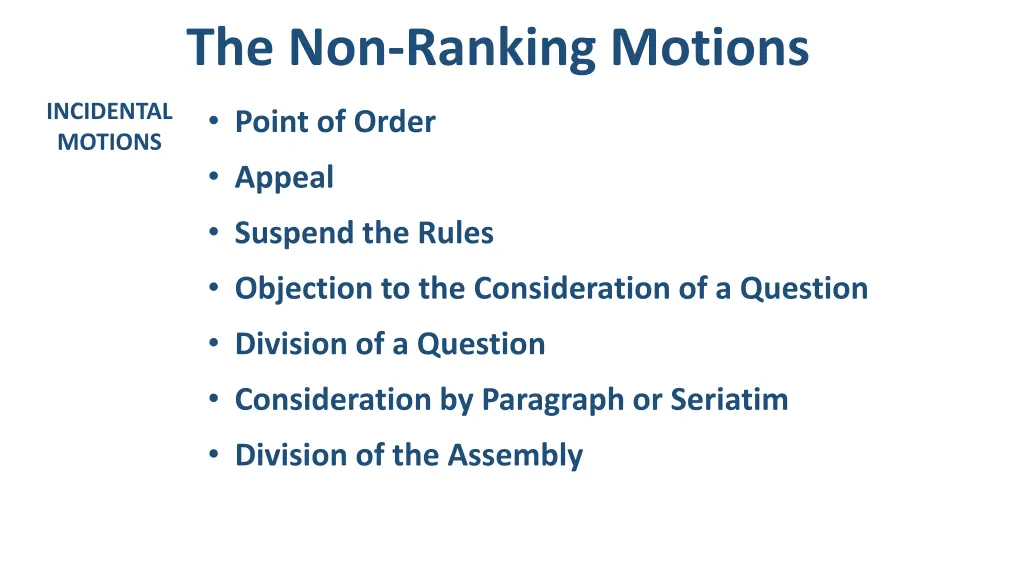 the non ranking motions