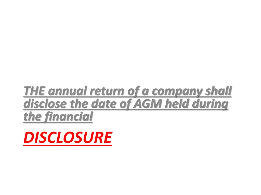 the annual return of a company shall disclose