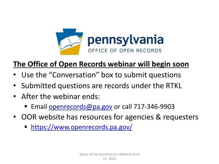 the office of open records webinar will begin