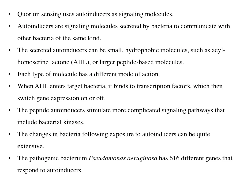 quorum sensing uses autoinducers as signaling