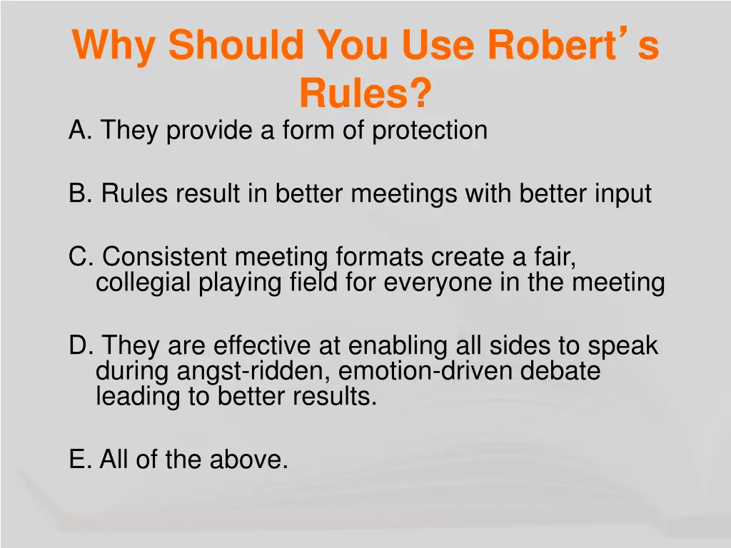 why should you use robert s rules a they provide