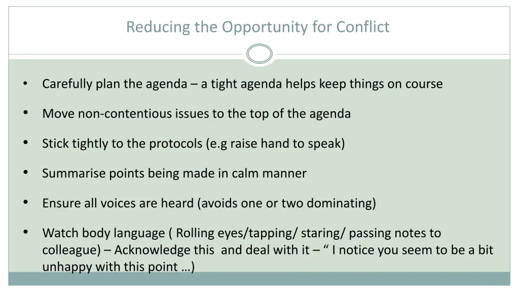 reducing the opportunity for conflict