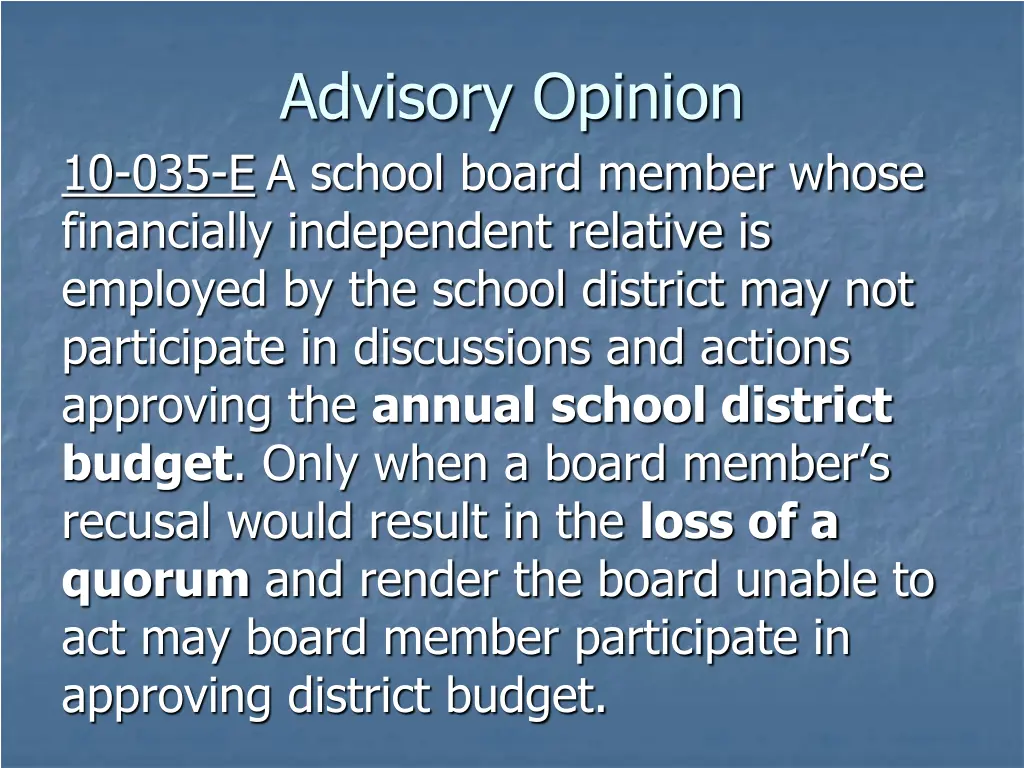 advisory opinion 10 035 e a school board member