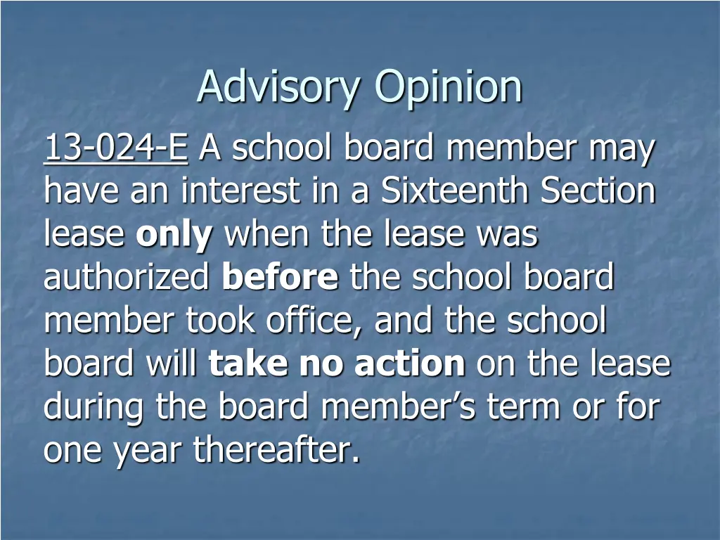 advisory opinion 13 024 e a school board member