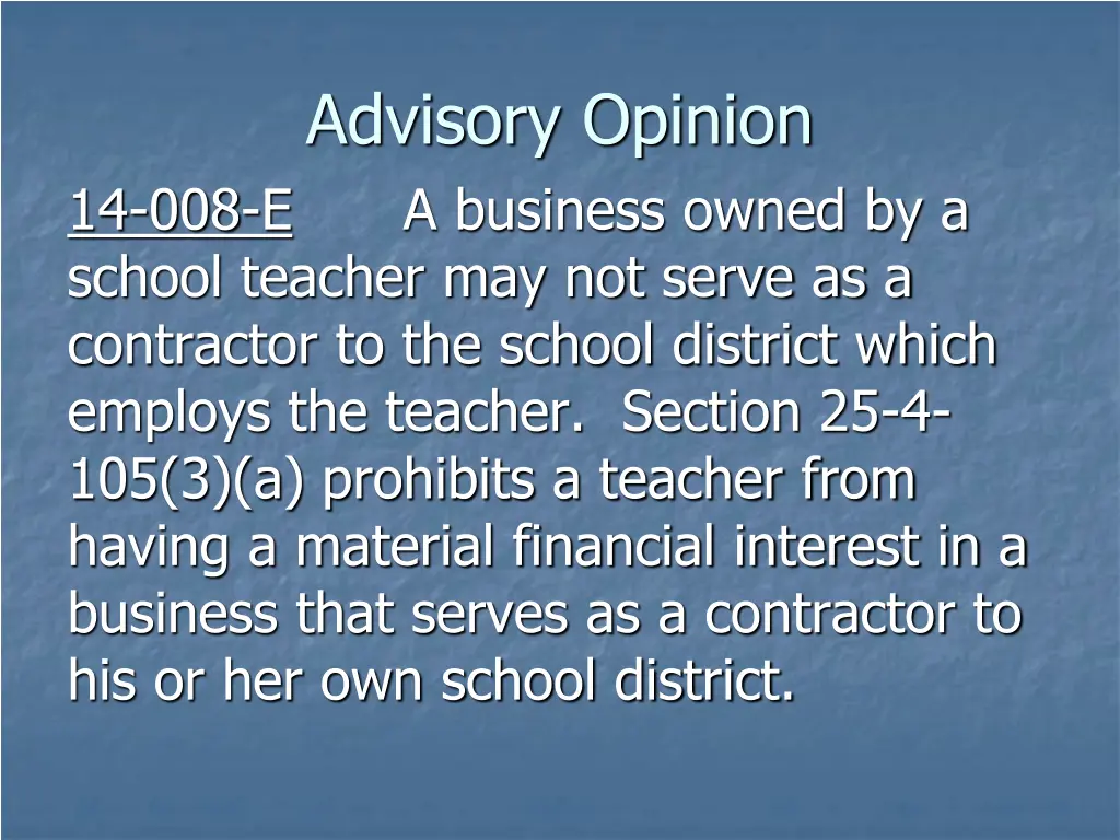 advisory opinion 14 008 e a business owned