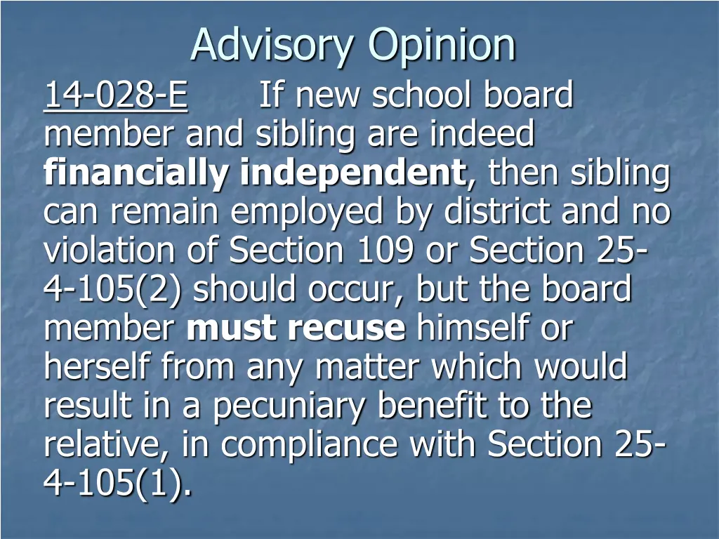 advisory opinion 14 028 e if new school board