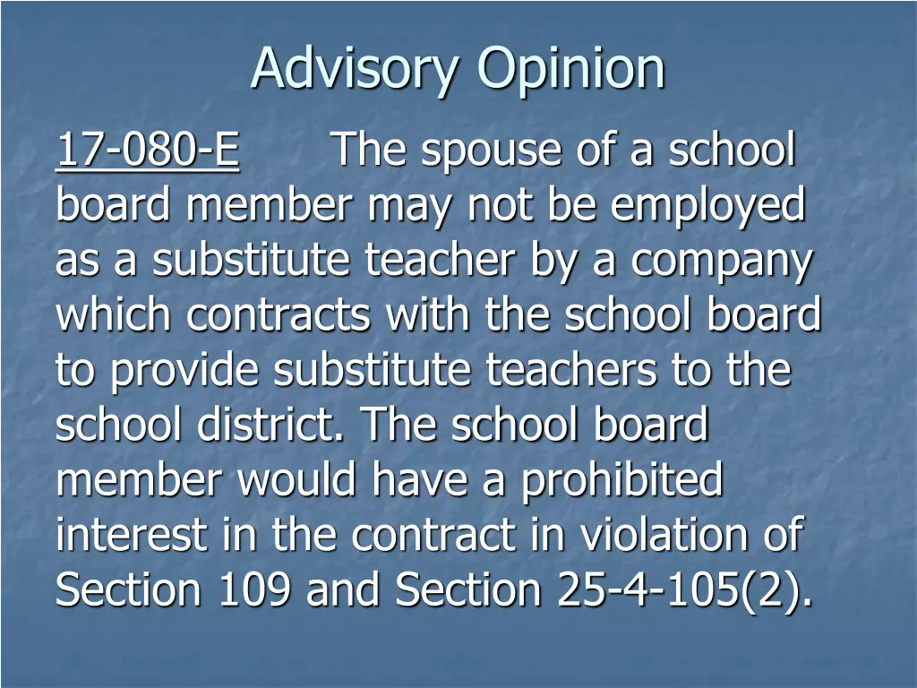 advisory opinion 17 080 e the spouse of a school