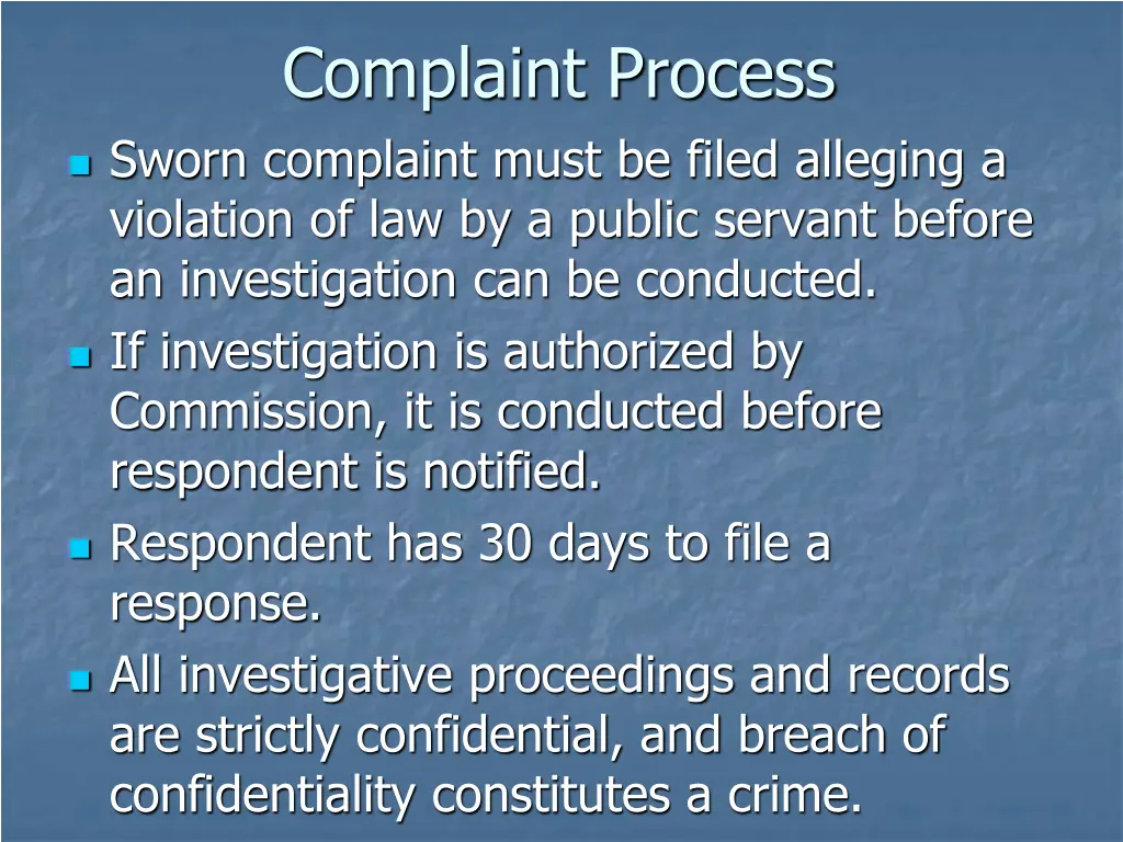 complaint process sworn complaint must be filed