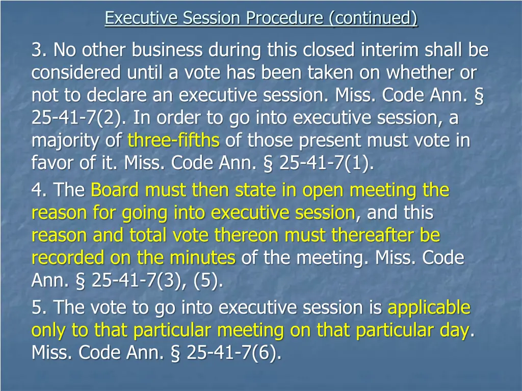 executive session procedure continued