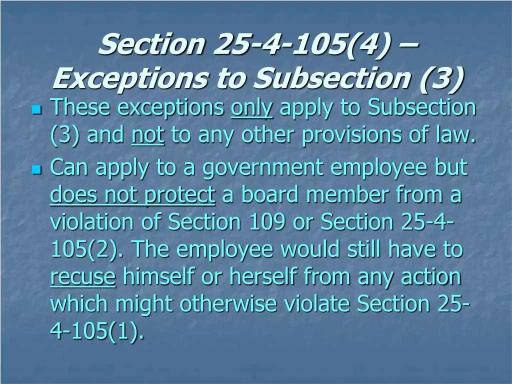 section 25 4 105 4 exceptions to subsection