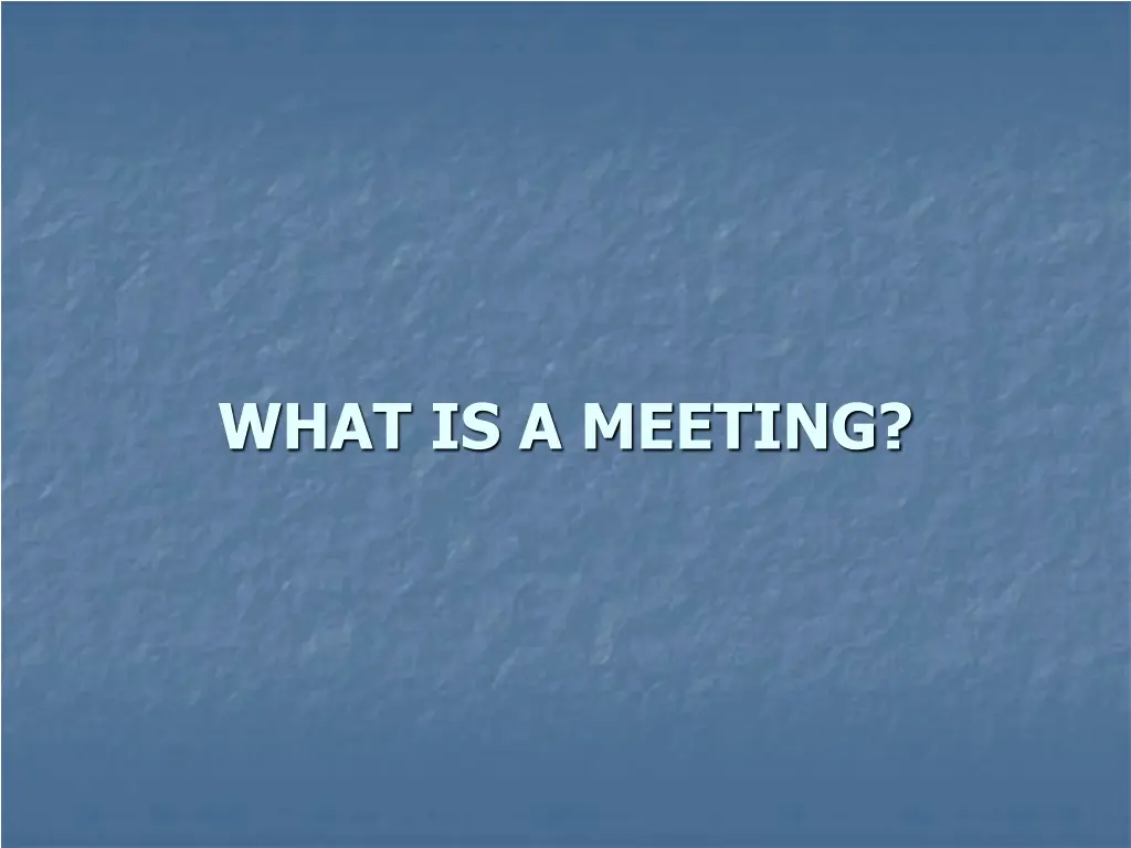 what is a meeting