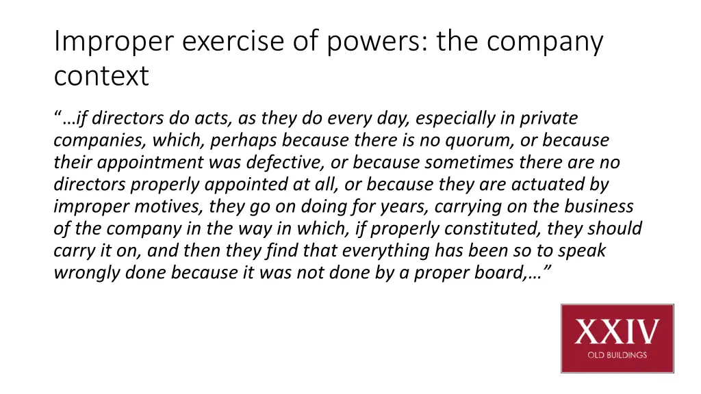 improper exercise of powers the company context